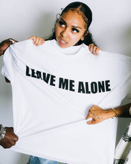 WHITE LEAVE ME ALONE TEE